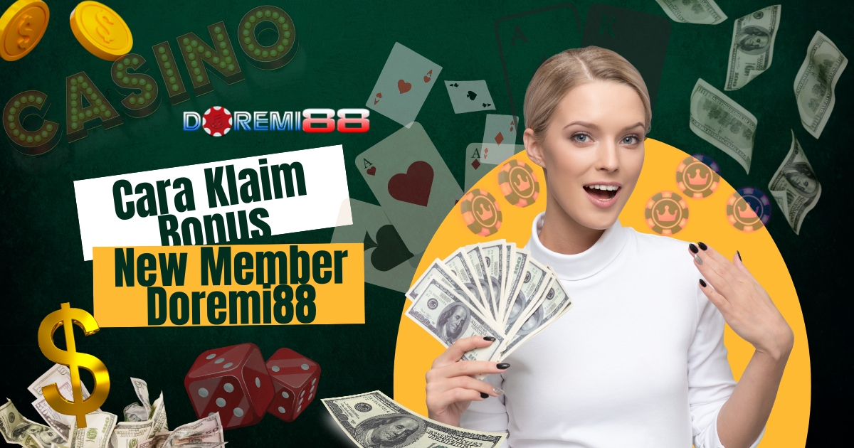Cara Klaim Bonus New Member Doremi88